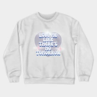 Love Crewneck Sweatshirt